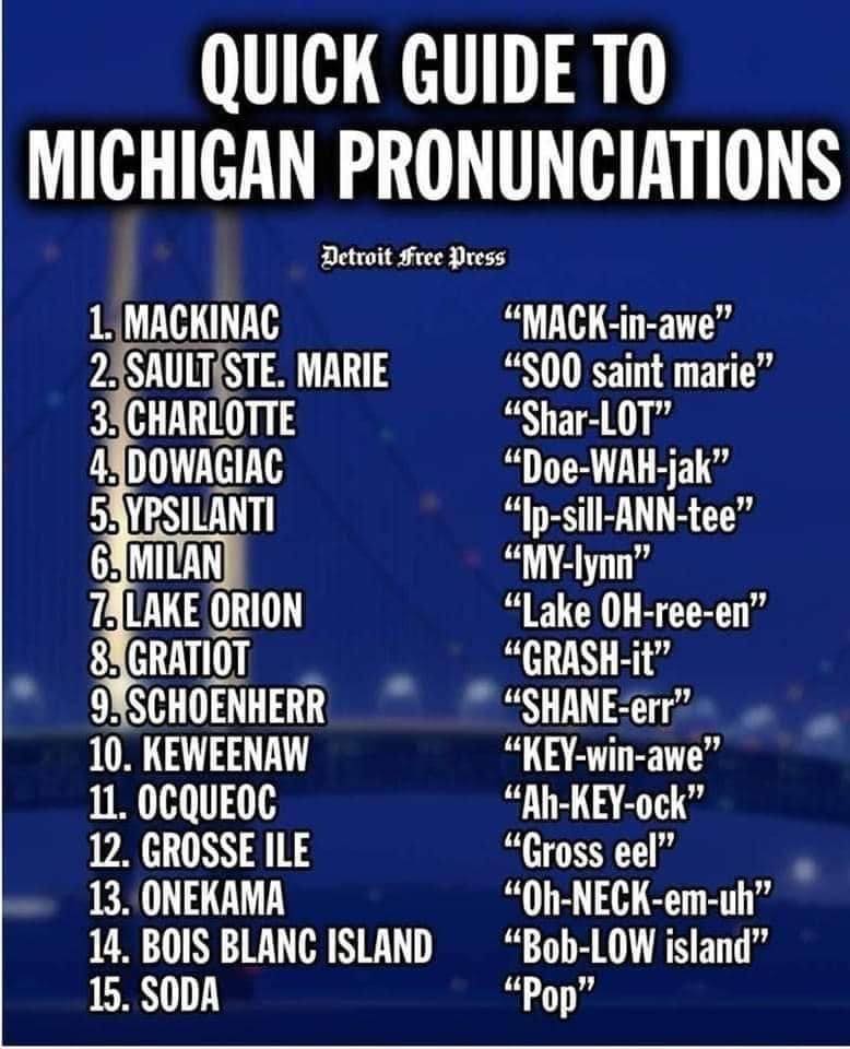 A graphic titled 'Quick Guide to Michigan Pronunciations' featuring a list of Michigan place names alongside their phonetic pronunciations.